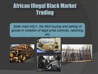 illegal black market